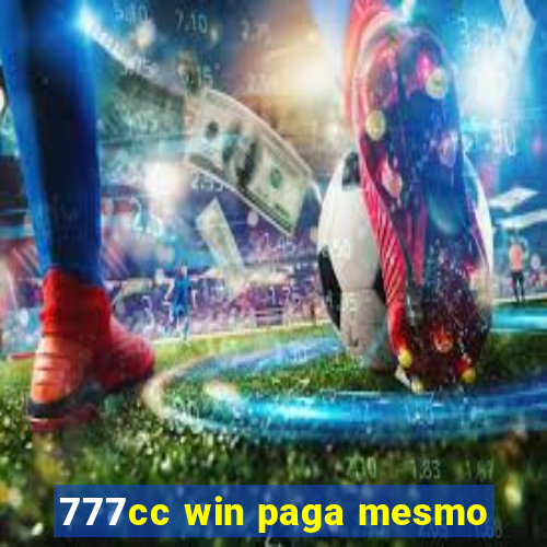 777cc win paga mesmo